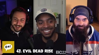 47.  Evil Dead Rise | Harsh Language Podcast
