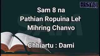 Sam 8 na | Chhiartu - Dami