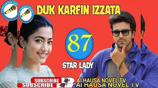 Duk Karfin Izzata Eps 87 (Romantic Love Story) Latest Hausa Novel 2024#hausanovelcomplete