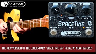 Vahlbruch SpaceTime TAP v2 Delay/echo pedal