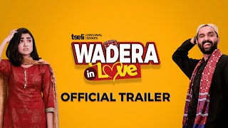 Wadera in Love ft. @RazaSamo | Official Trailer | Web Series | Premieres 20th January | Teeli