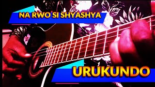 Guhererekanya ubumenyi  bwo gucuranga inyarwanda - Na rwo si shyashya (URUKUNDO) - pour  guitaristes