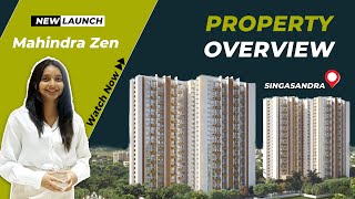 Mahindra Zen Apartments in Singasandra Bengaluru | ☎ 9886890004 | Overview \u0026 Review