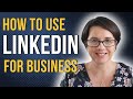 How to use LinkedIn for BUSINESS