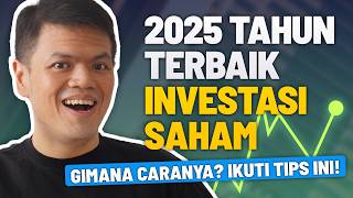 4 Tips Saham untuk Untung Besar di 2025