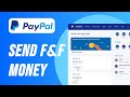 How To Send Money on PayPal through Friends & Family (2024)