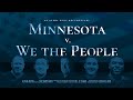 Minnesota v. We the People | Full Documentary