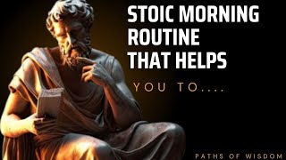 "MAINTAIN THESE HABITS EVERY MORNING, AND YOU WILLSEE THAT YOU HAVE...- PATHS OF WISDOM - STOICISM