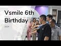 Vsmile 6th Anniversary  | 2024