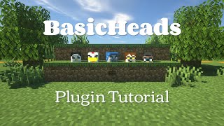 BasicHeads - Bukkit / Spigot Plugin Tutorial