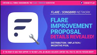 🚨 Flare Improvement Proposal 🚀 - Details Revealed! (First Look)