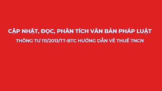 Đọc phân tích Thông tư 111/2013TT-BTC Hướng dẫn về Thuế TNCN