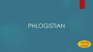 Phlogistian Meaning