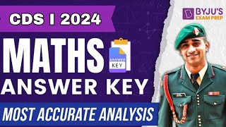 CDS I 2024 | Complete MATH Answer Key | CDS Math Paper Analysis | CDS Exam Analysis