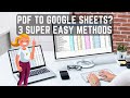 How to Convert PDF to Google Sheets: 3 Free Easy Methods