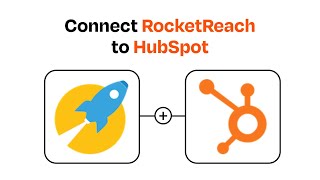 How to connect RocketReach to HubSpot - Easy Integration