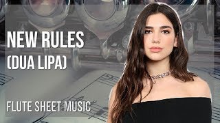 Flute Sheet Music: How to play New Rules by Dua Lipa