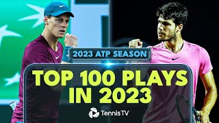 TOP 100 PLAYS: 2023 ATP TENNIS SEASON
