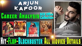 Arjun Kapoor Box Office Collection Analysis Hit and Flop Blockbuster All Movies List.