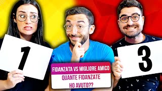 FIDANZATA vs MIGLIORE AMICO: Chi mi conosce meglio?