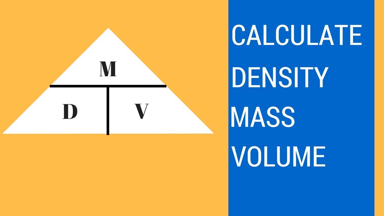 How To Find Density, Mass, And Volume - YouTube