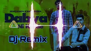 Dabya Ni Karde (DJ Remix)Kp Kundu & Bintu Pabra & Ndee kundu | New Haryanvi DJ Remix 2022