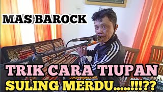 MERDUNYA TIUPAN MAS BAROCK SULING