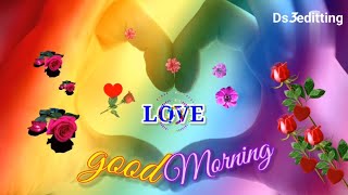 🌹 Good Morning Video 🌹 Santali Love Good Morning Video 🌹 Whatsapp Status Video#Ds3editting