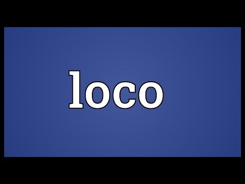 What does loco mean in texting?