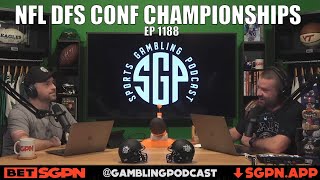 NFL Conference Championship DFS Lineups - Sports Gambling Podcast - DFS Picks - NFL DFS Picks Today