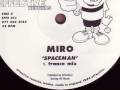 miro spaceman trance mix