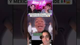 Venezolano insulta a México y mexicano responde 🤬🇲🇽