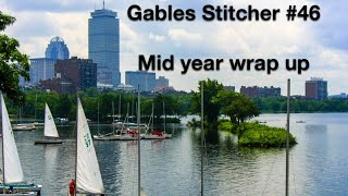 GablesStitcher #46 Mid year wrap up