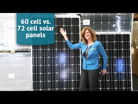 Solar Panels for Beginners: 60 cell vs 72 cell solar panels Solar Panels for Beginners: 60 cell vs 72 cell solar panels
