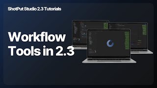 ShotPut Studio 2.3 - Cloud and Workflow Updates
