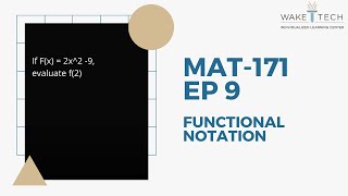 MAT 171 EP 9 Functional Notation