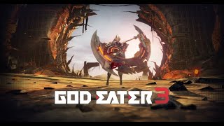 重啟 (完全初見) 噬神者3 (GOD EATER 3) PS4版 part4 ネタバレ注意