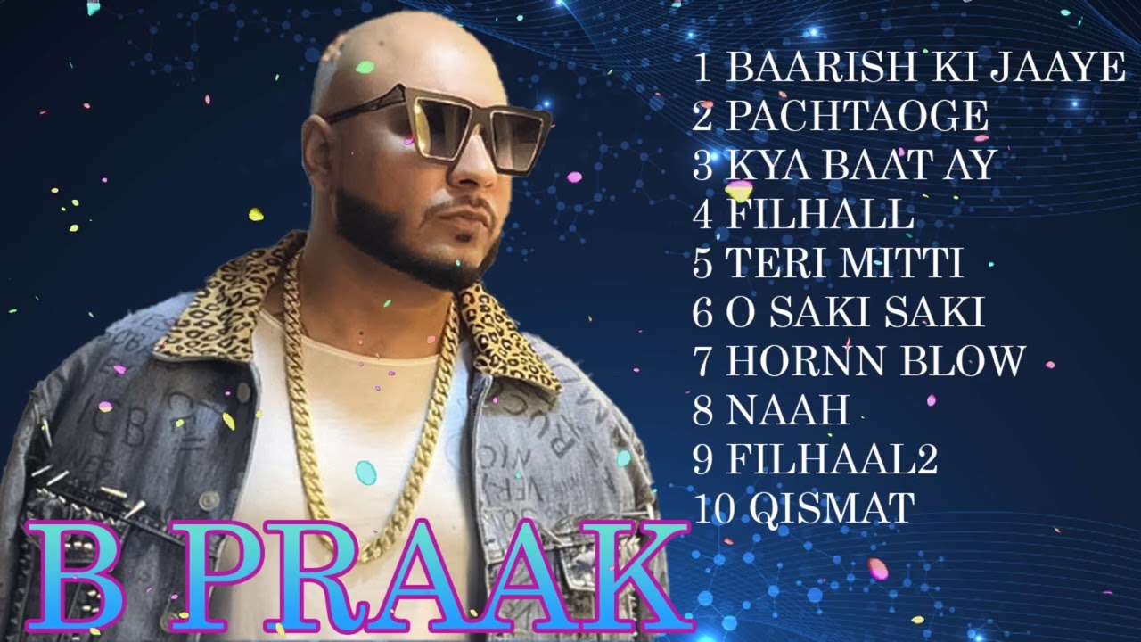 B Praak All Songs 2023 | Best Of B Praak | Audio Jukebox | Latest ...