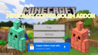 MINECRAFT COPPER GOLEM ADDON! | Download In The Description