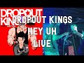 Dropout Kings - Hey Uh (Live in Leeds - Attila EU/UK Tour)