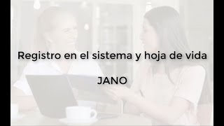 Registro en aplicativo y de hoja de vida - Jano