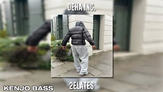 2ELATES - DEHA INC. / KENJO BASS BOOSTED