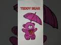 How to draw Teddy bear🐻 easy way | cute Teddy bear 🐻 drawing| Teddy bear with umbrella| #shorts