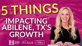 The Top 5 Things Impacting Abilene, Texas's Growth | Living in Abilene, TX