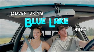 Explore Blue Lake Idaho!