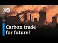 Carbon trade: Solution to the climate crisis? | DW News