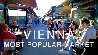 Vienna, Austria 🇦🇹  Food Walking Tour  Most popular Market Naschmarkt 2022 ASMR