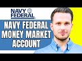 Navy Federal Credit Union Money Market Account Review (2024)  Interest Rate, Minimum Balance, Etc