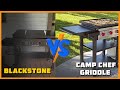 Blackstone vs Camp Chef Griddle