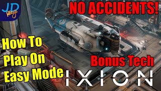 How to play IXION on Easy mode 🚀 No Accidents \u0026 Bonus Starting Tech - New Player Guide, Tutorial